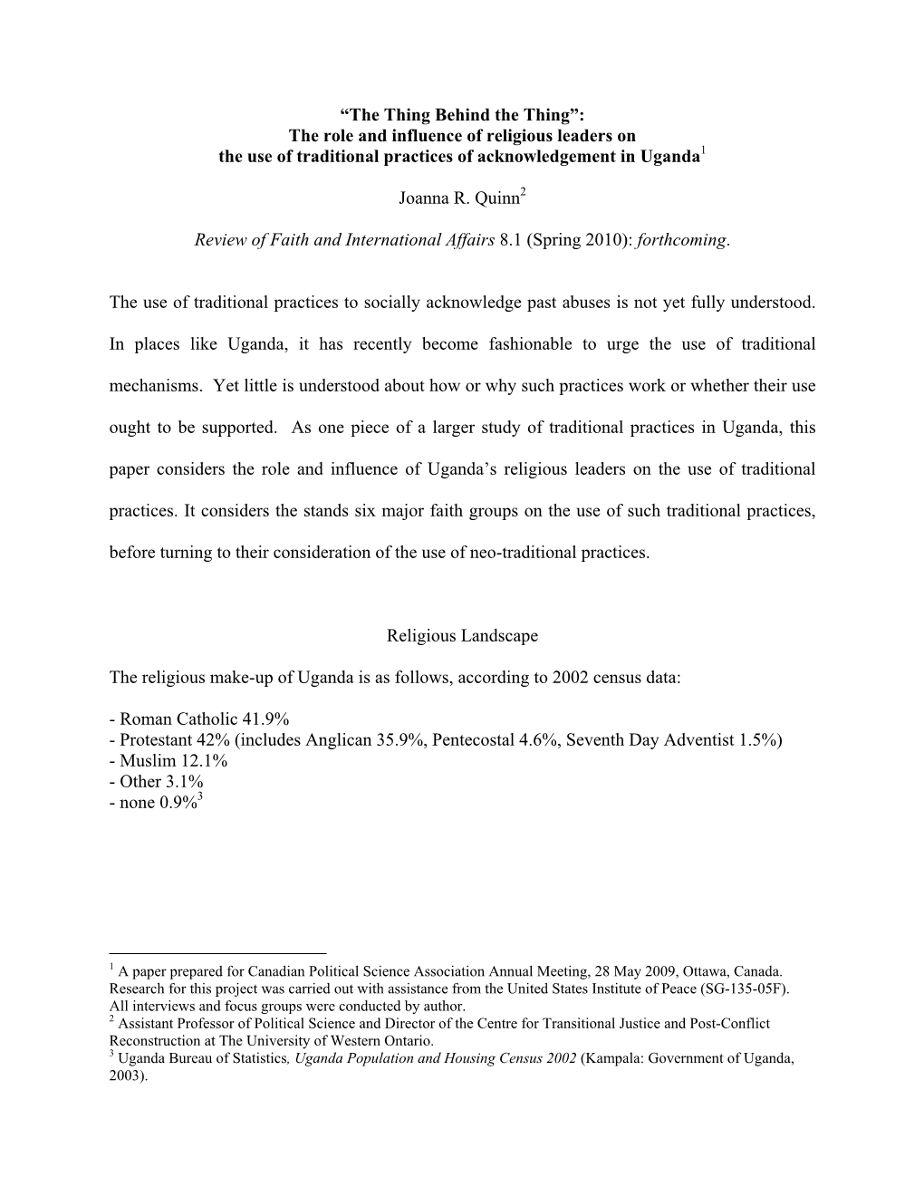 The Thing Behind the Thing”: the Role and Influence of Religious Leaders on the Use of Traditional Practices of Acknowledgement in Uganda1