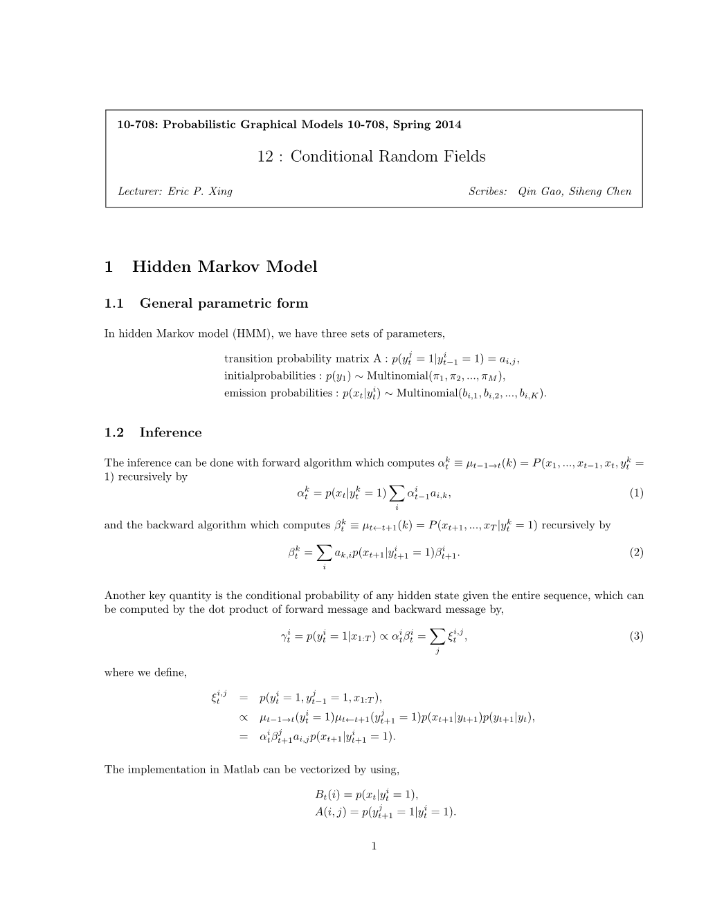 12 : Conditional Random Fields 1 Hidden Markov Model