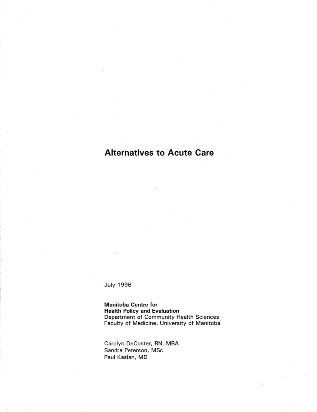 Alternatives to Acute Care