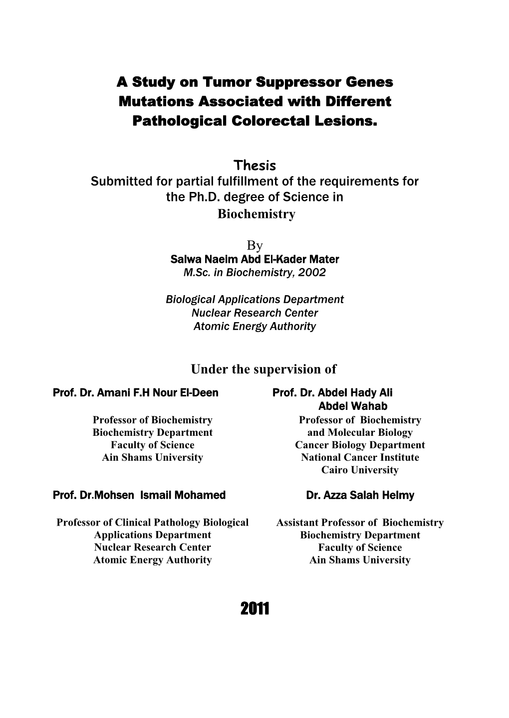 A Study on Tumor Suppressor Genes Mutations Associated with Different Pppathologicalpathological Cccolorectalcolorectal Lllesions.Lesions