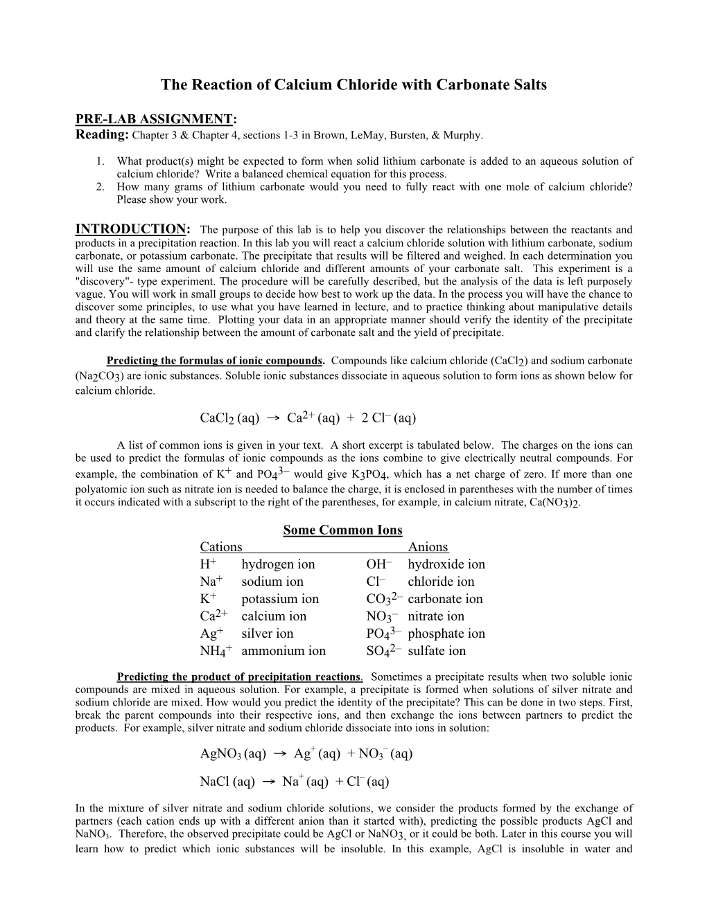 The Reaction of Calcium Chloride with Carbonate Salts