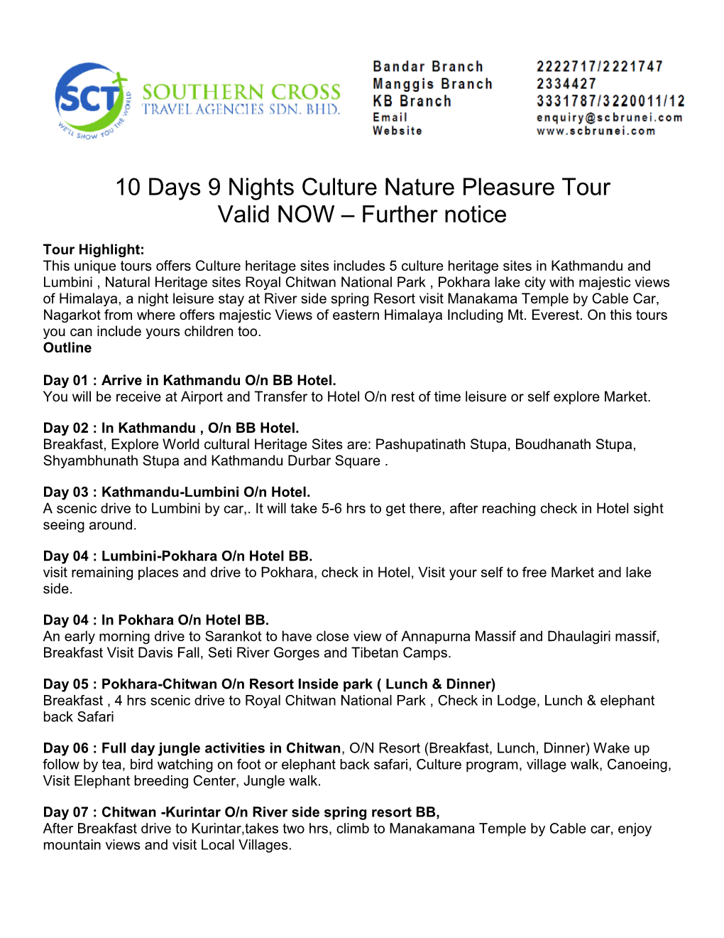 10 Days 9 Nights Culture Nature Pleasure Tour Valid NOW – Further Notice