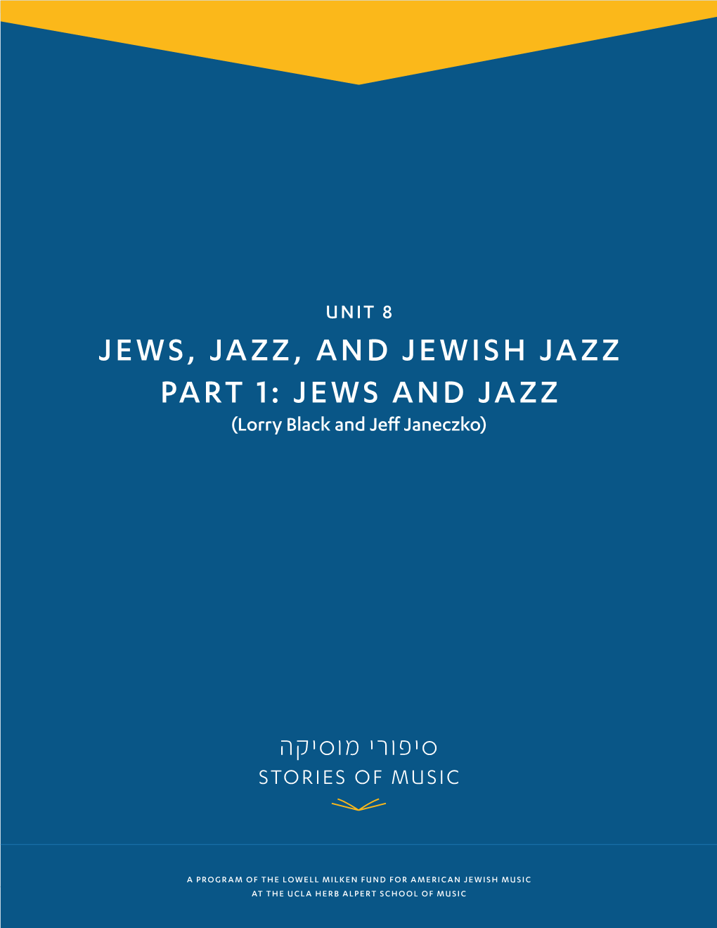 JEWS and JAZZ (Lorry Black and Jeﬀ Janeczko)