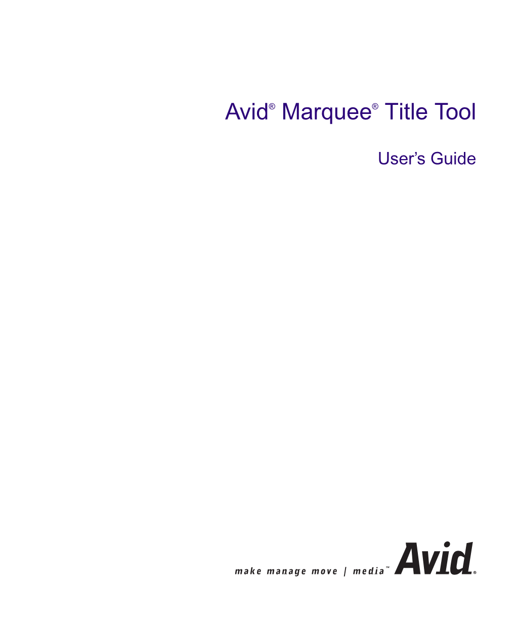 Avid Marquee Title Tool User's Guide