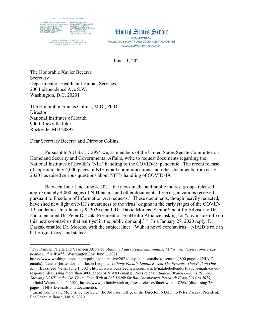 June 11, 2021 the Honorable Xavier Becerra Secretary Department of Health and Human Services 200 Independence Ave S.W. Washingto