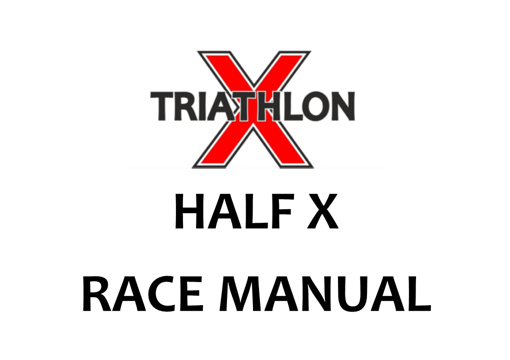 Half X Race Manual