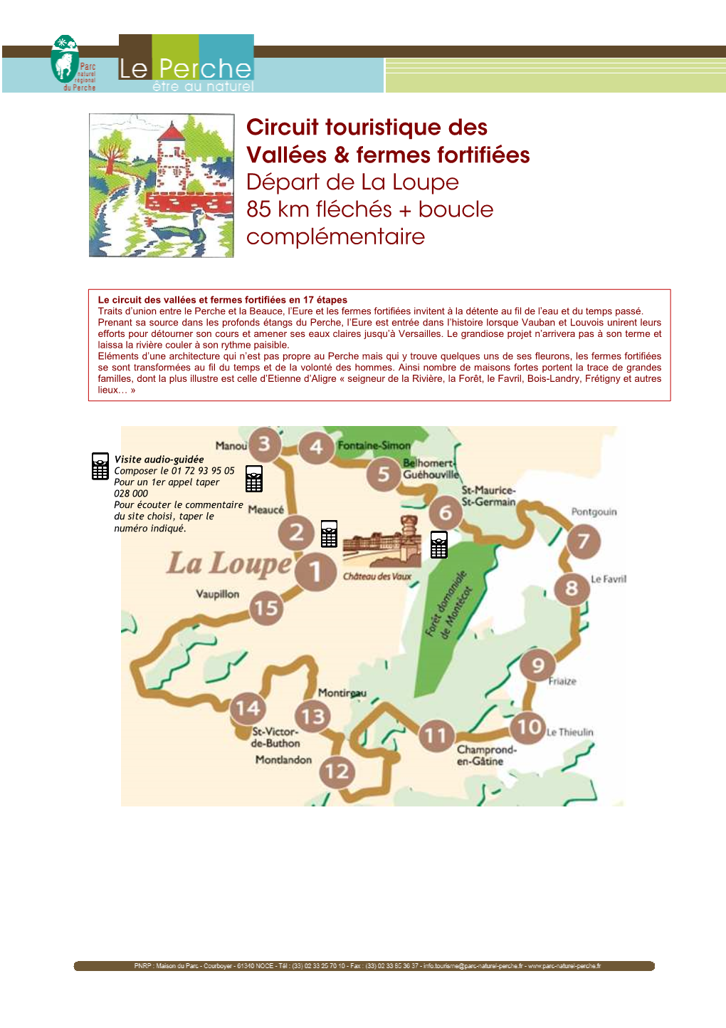 Circuit Touristique Des Vallées & Fermes Fortifiées Départ De La Loupe 85 Km Fléchés + Boucle Complémentaire