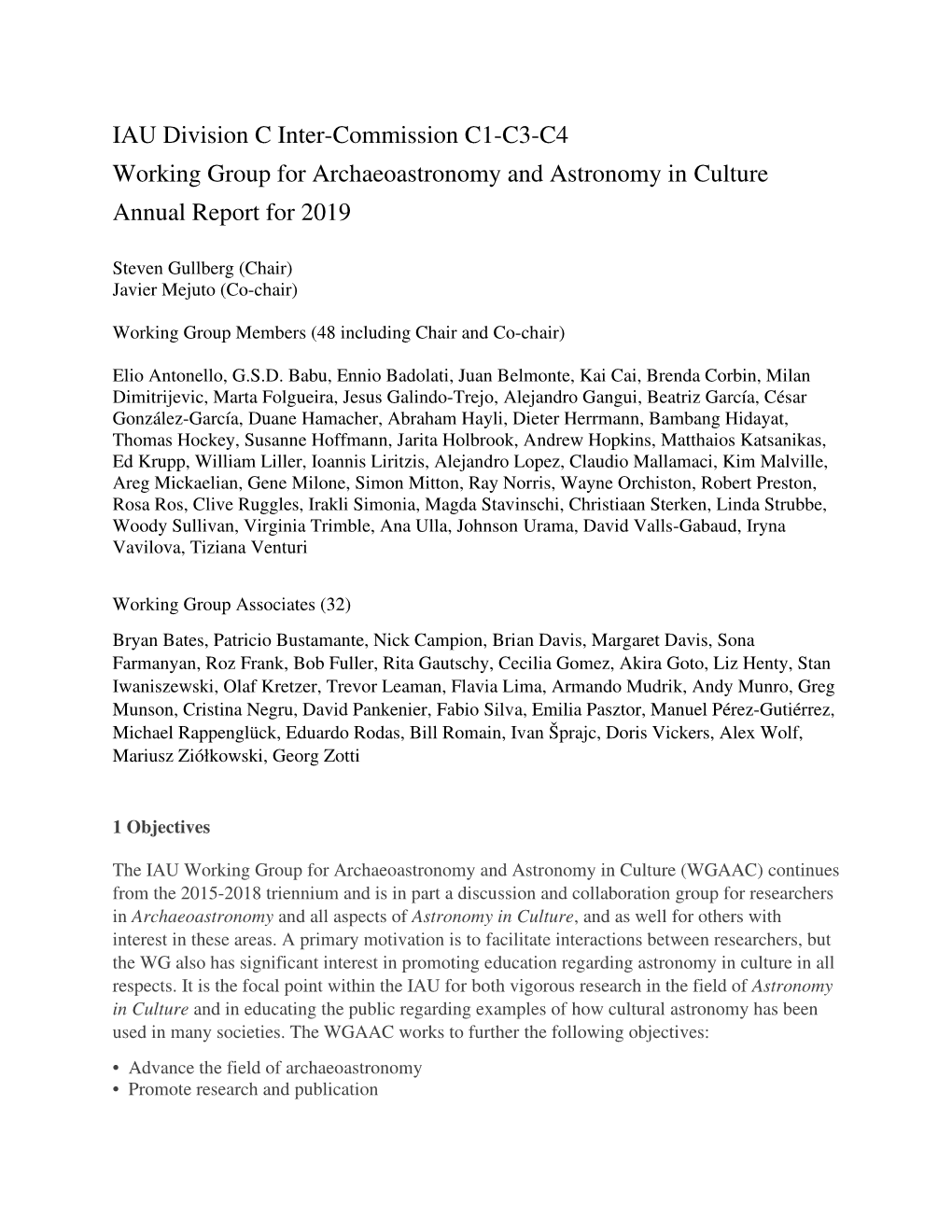 IAU Division C Inter-Commission C1-C3-C4 Working Group for Archaeoastronomy and Astronomy in Culture Annual Report for 2019