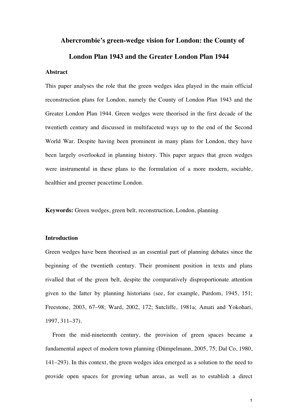 Abercrombie's Green-Wedge Vision for London: the County of London Plan 1943 and the Greater London Plan 1944