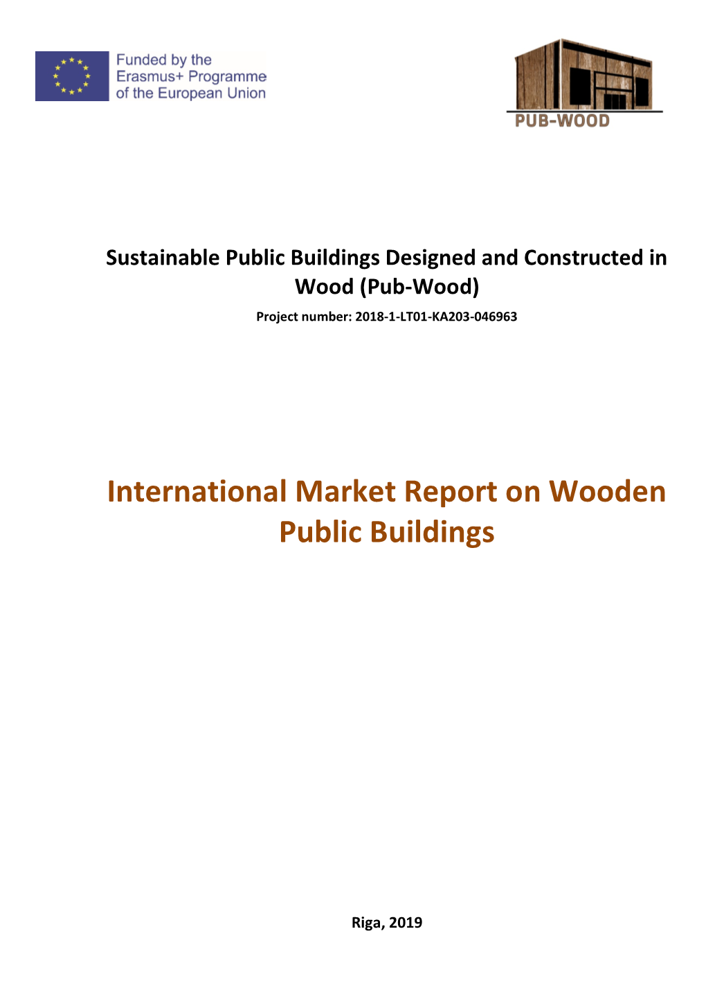 International Market Report on Wooden Public Buildings