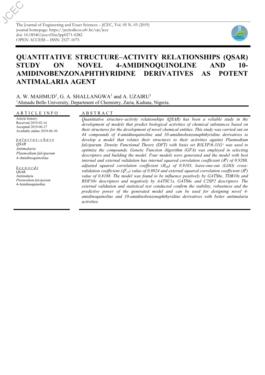 Quantitative Structure–Activity Relationships (Qsar) Study on Novel 4-Amidinoquinoline and 10- Amidinobenzonaphthyridine Derivatives As Potent Antimalaria Agent