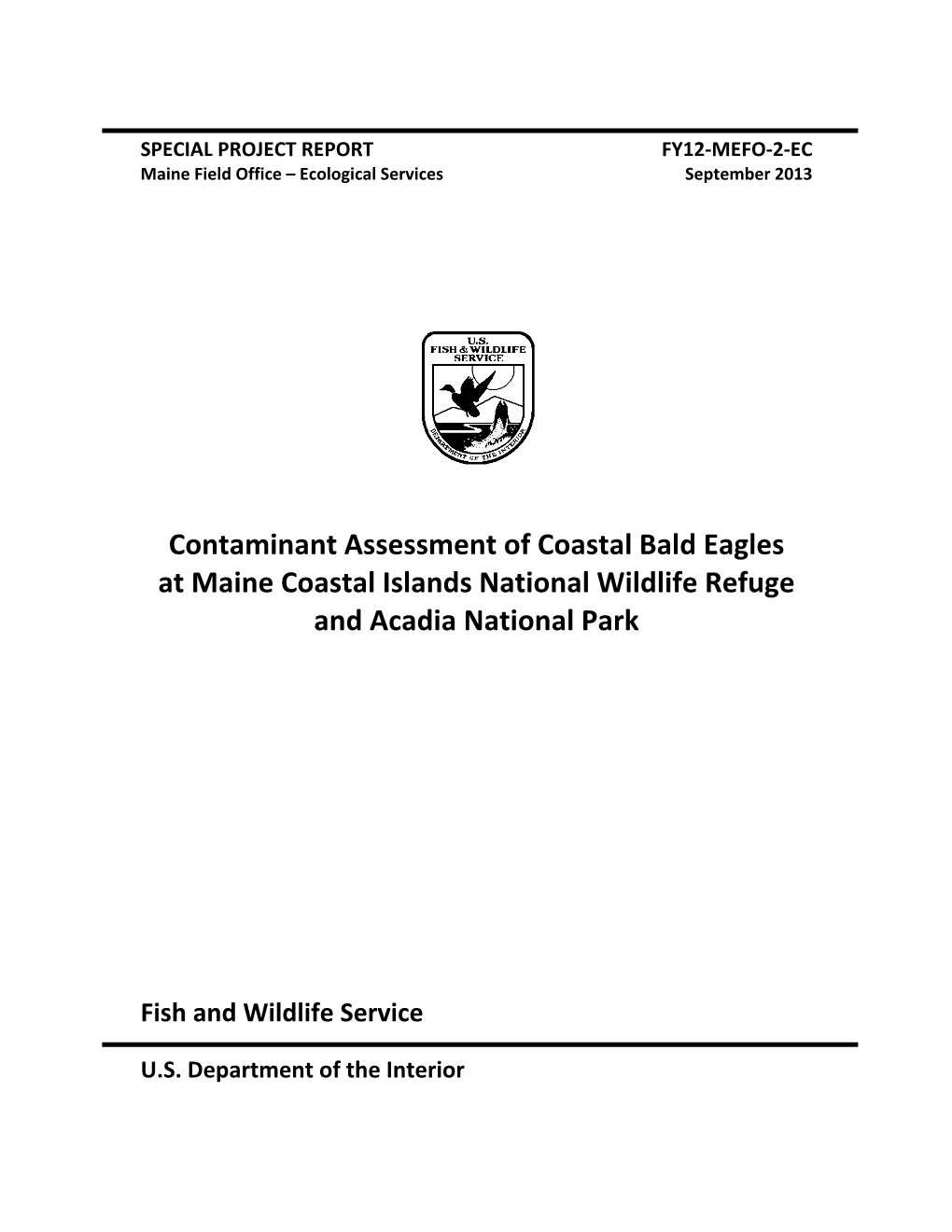 Contaminant Assessment of Coastal Bald Eagles at Maine Coastal Islands National Wildlife Refuge and Acadia National Park