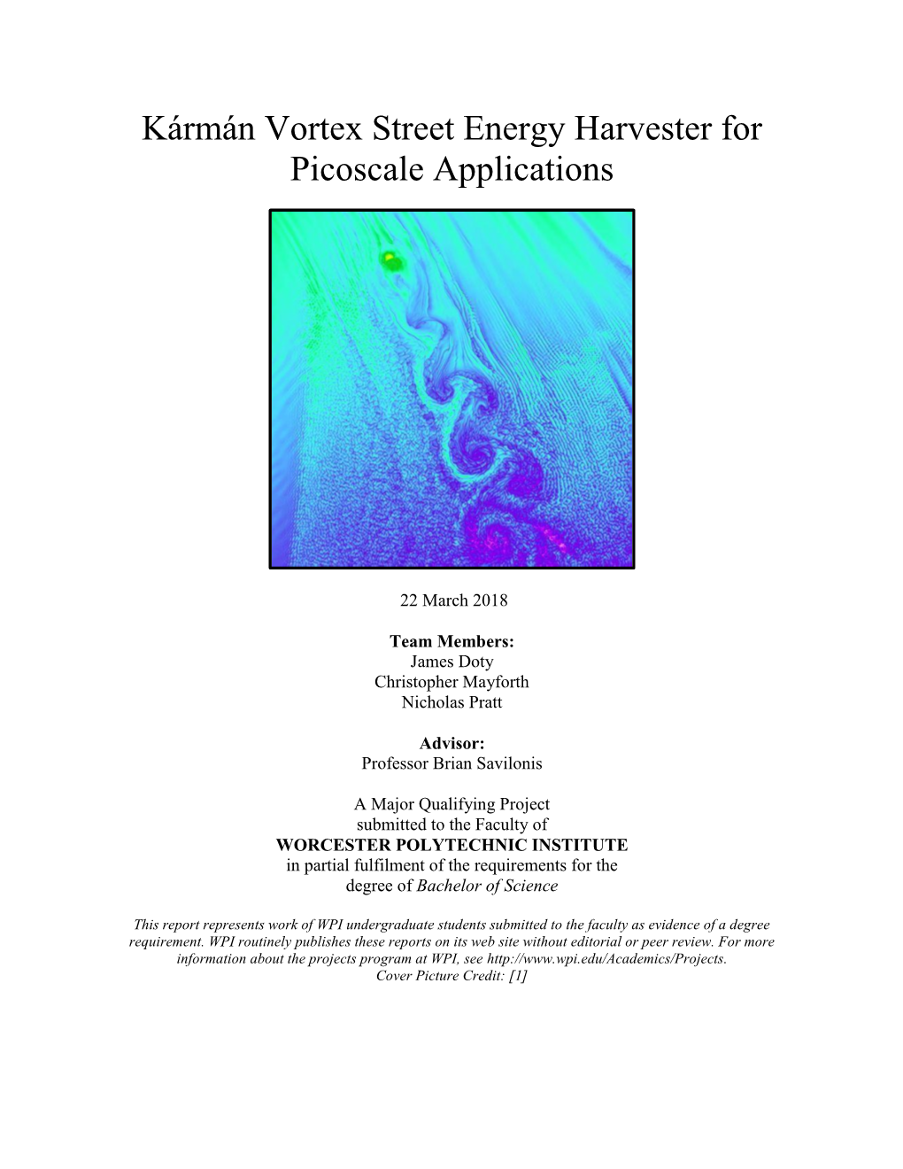 Kármán Vortex Street Energy Harvester for Picoscale Applications