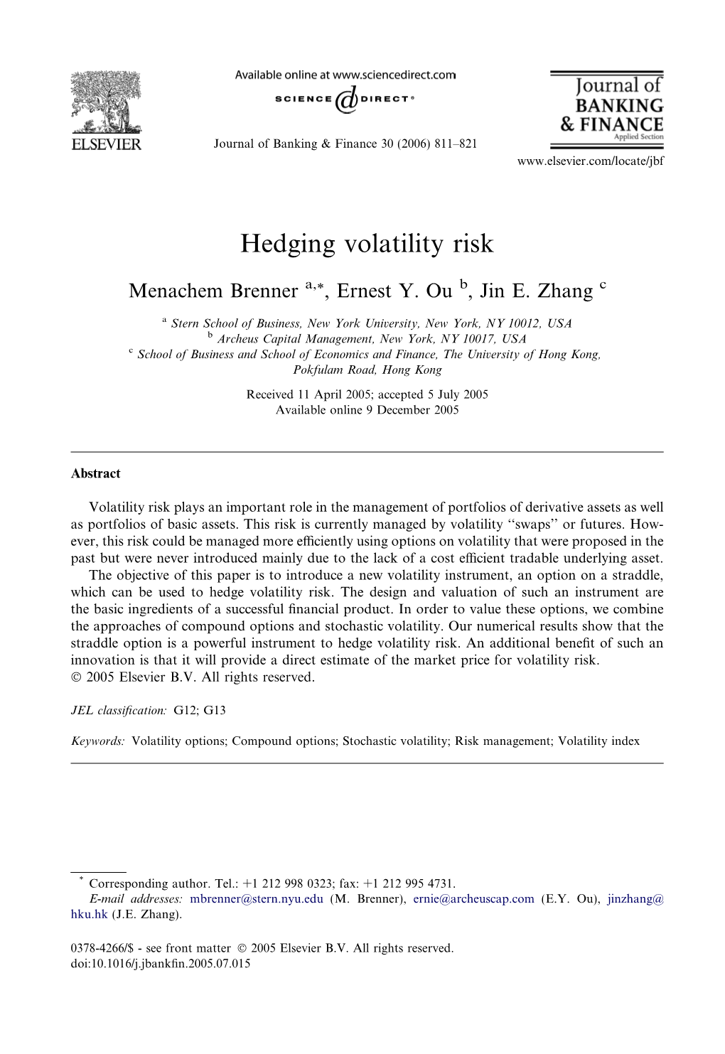 Hedging Volatility Risk