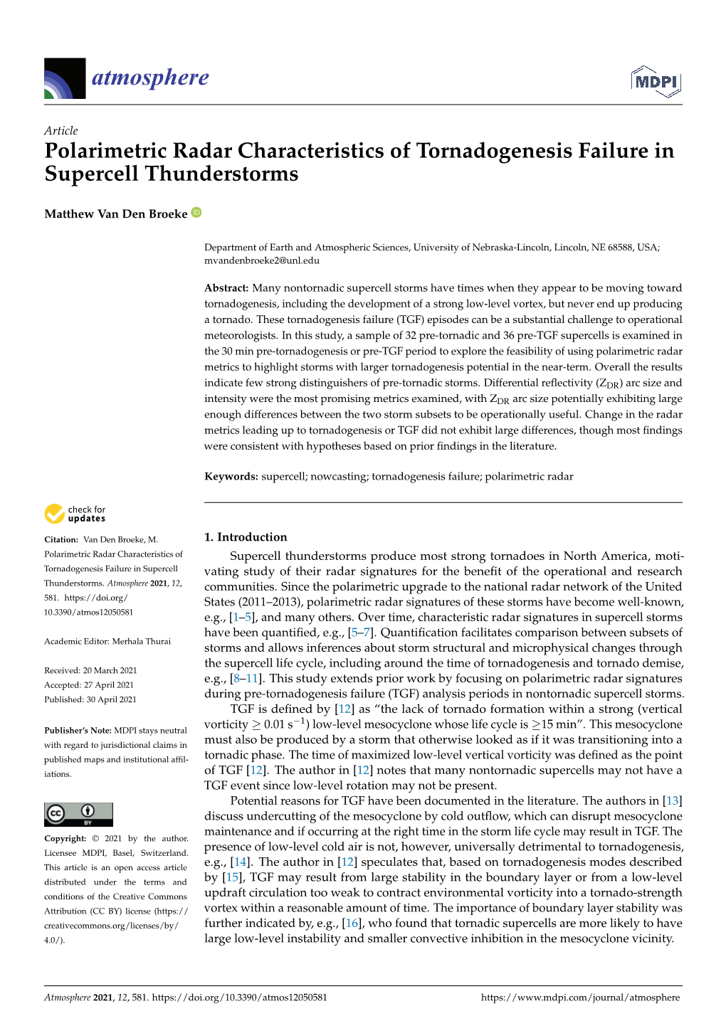 Polarimetric Radar Characteristics of Tornadogenesis Failure in Supercell Thunderstorms
