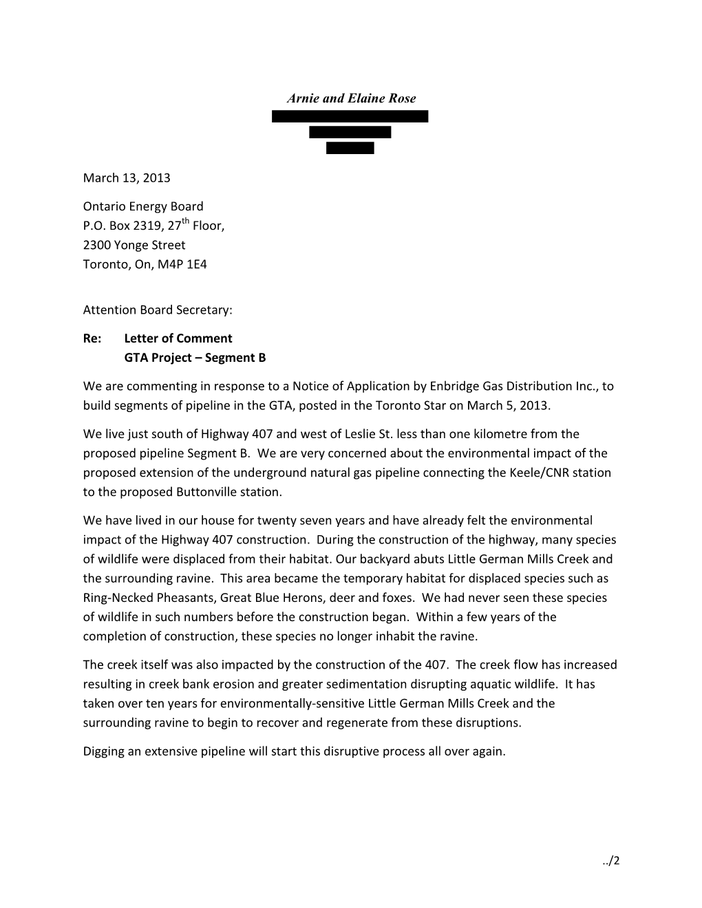 Arnie and Elaine Rose March 13, 2013 Ontario Energy Board P.O. Box 2319, 27Th Floor, 2300 Yonge Street Toronto, On, M4P 1E4 Atte