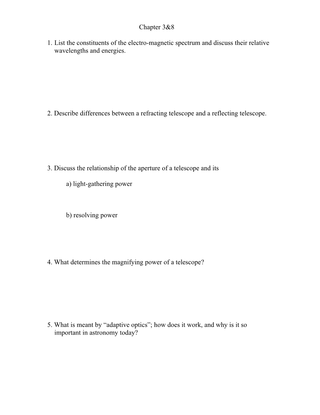 2. Describe Differences Between a Refracting Telescope and a Reflecting Telescope