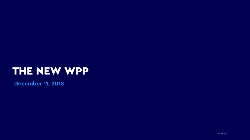 THE NEW WPP December 11, 2018