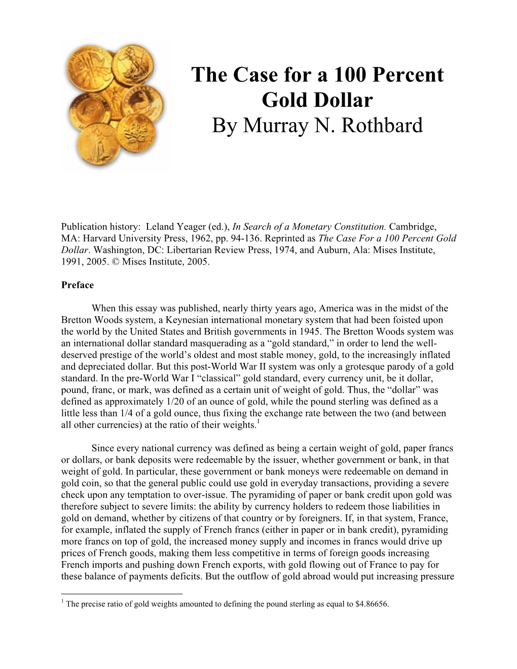 The Case for a 100 Percent Gold Dollar by Murray N