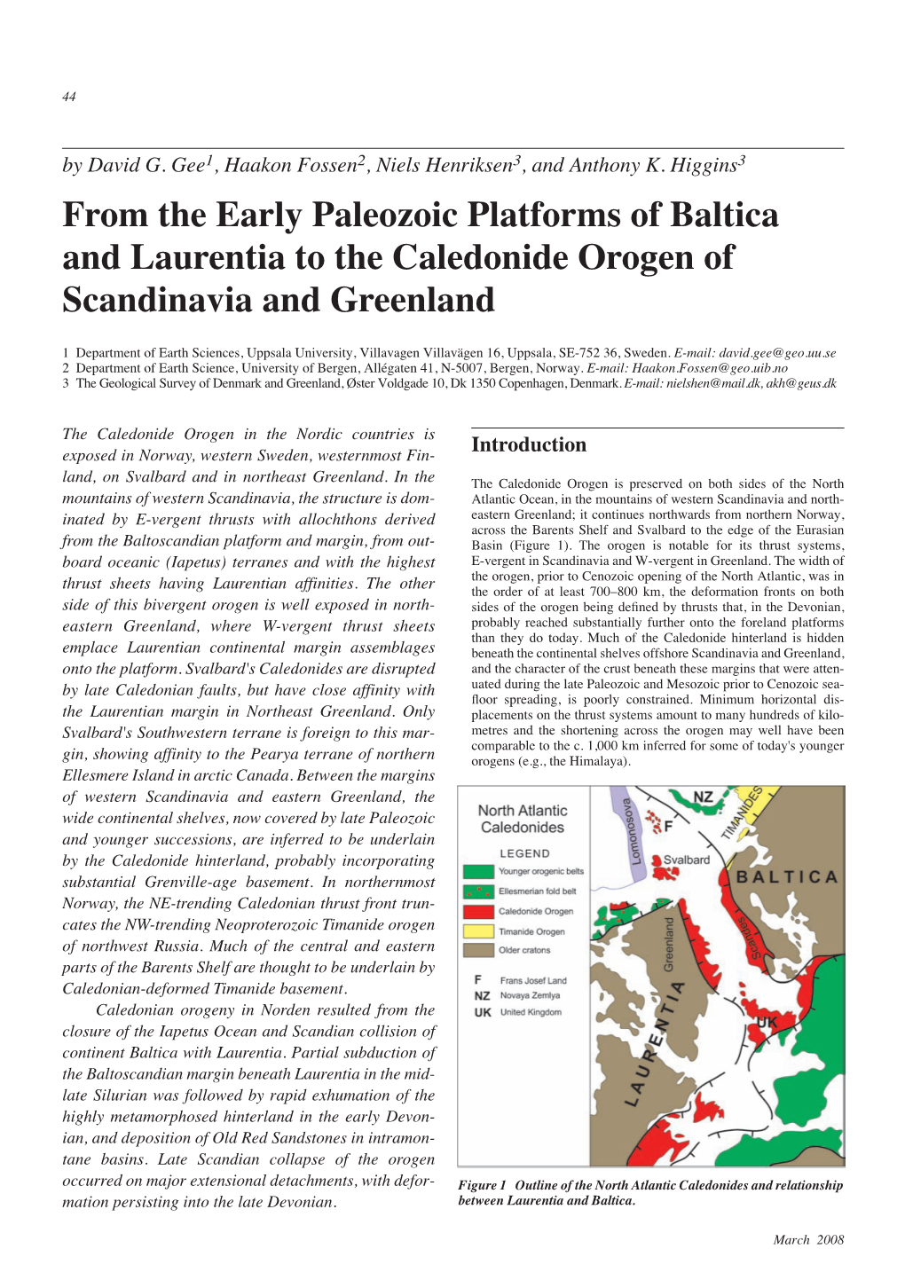 From the Early Paleozoic Platforms of Baltica and Laurentia to the Caledonide Orogen of Scandinavia and Greenland