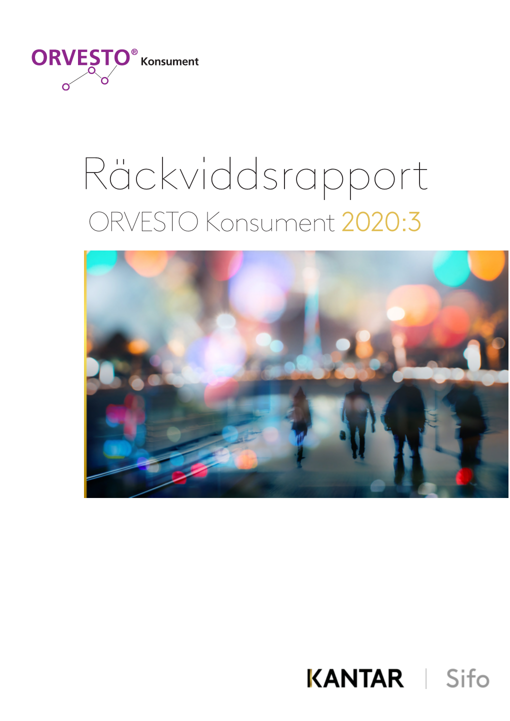 Räckviddsrapport ORVESTO Konsument 2020:3 ORVESTO Konsument 2020:3