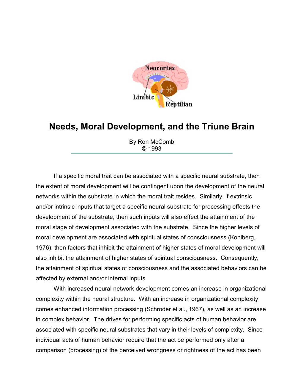 Needs, Moral Development, and the Triune Brain