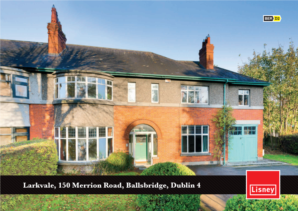 Larkvale, 150 Merrion Road, Ballsbridge, Dublin 4