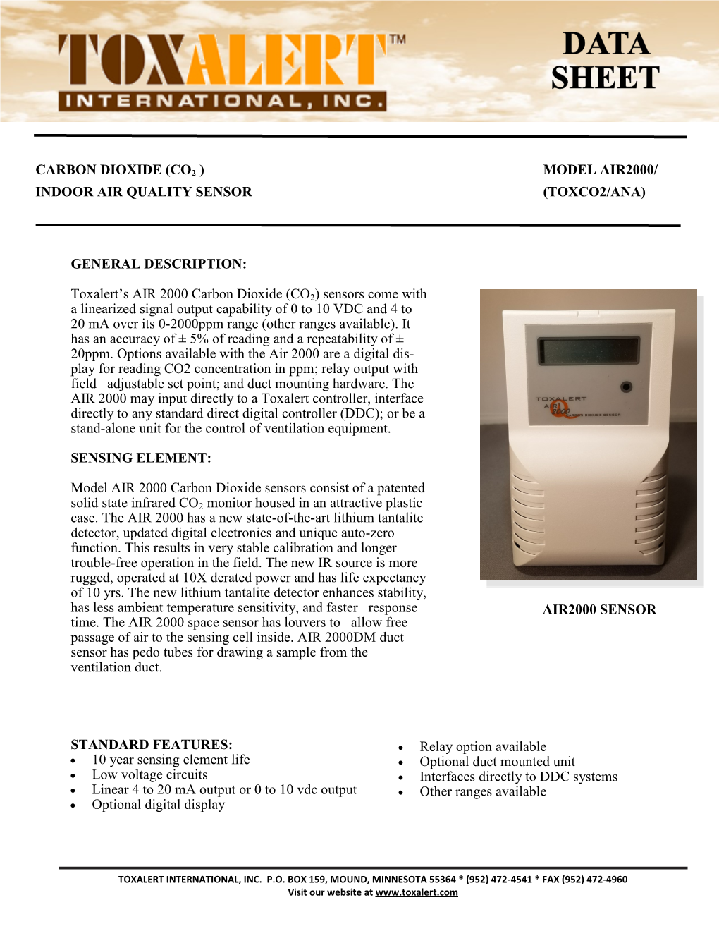 Model AIR 2000 Carbon Dioxide Sensors Consist of a Patented Solid State Infrared CO2 Monitor Housed in an Attractive Plastic Case