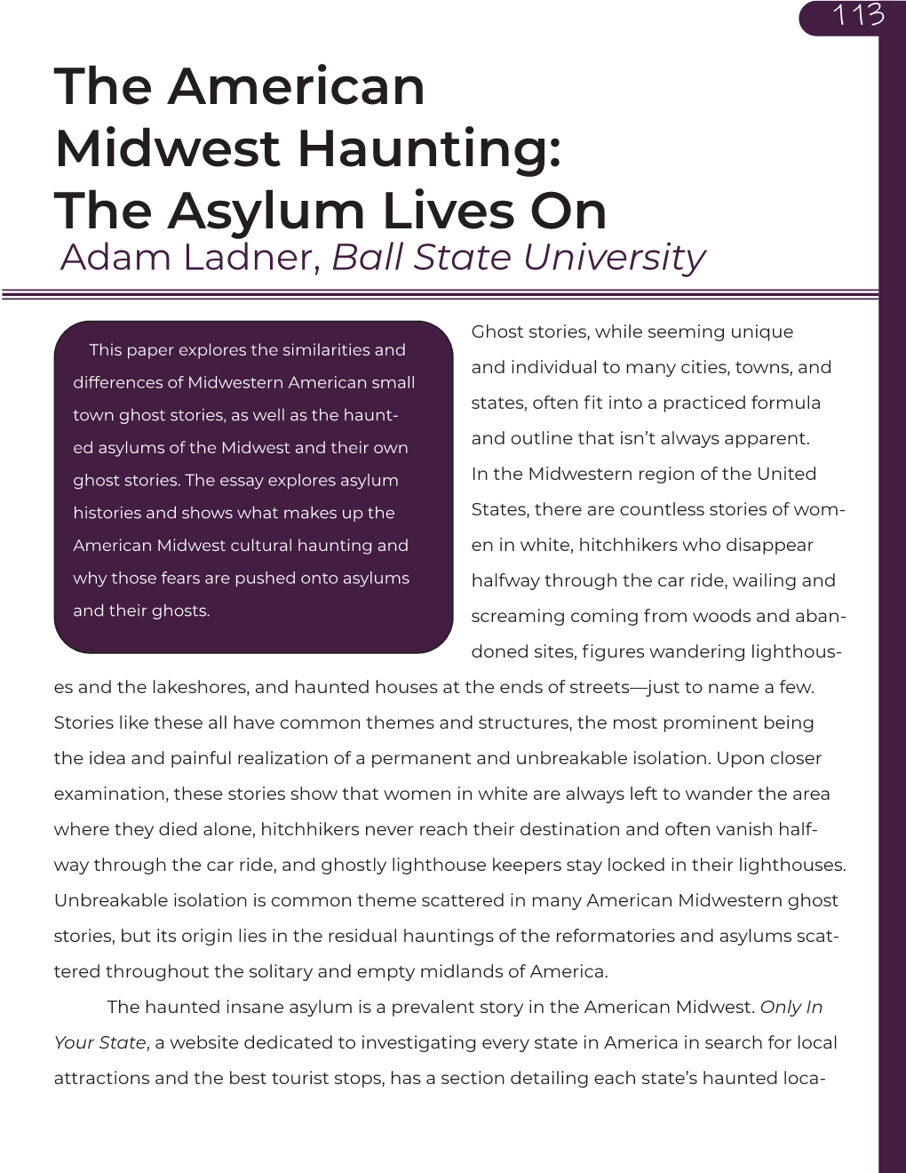 The American Midwest Haunting: the Asylum Lives on Adam Ladner, Ball State University