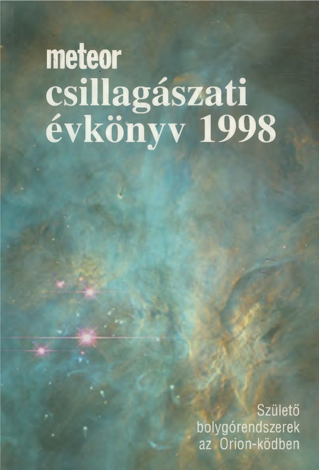 Meteor Csillagászati Évkönyv 1998