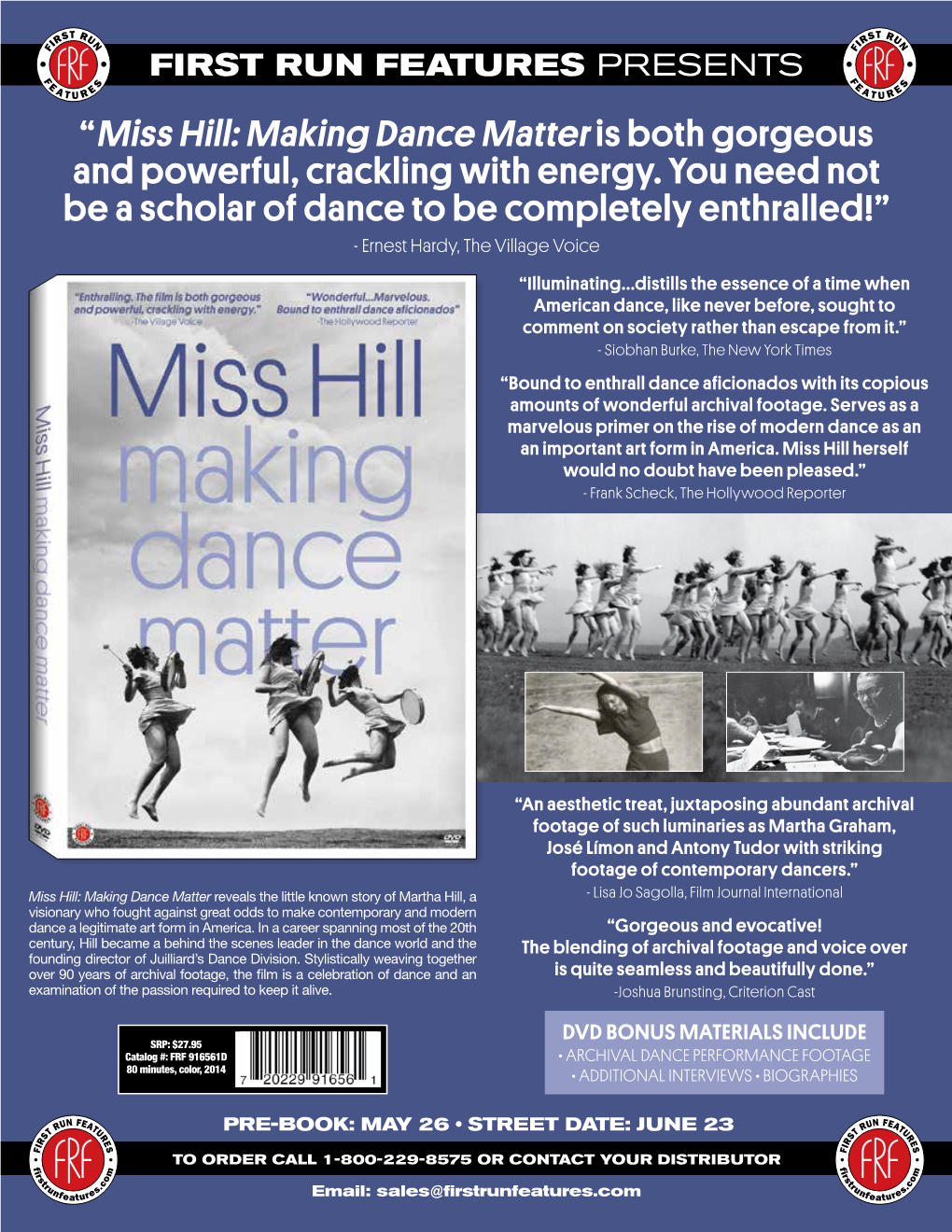 Miss Hill: Making Dance Matter Is Both Gorgeous and Powerful, Crackling with Energy