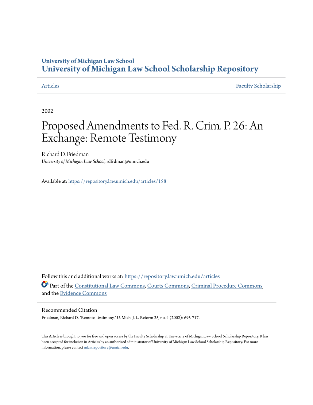 Proposed Amendments to Fed. R. Crim. P. 26: an Exchange: Remote Testimony Richard D