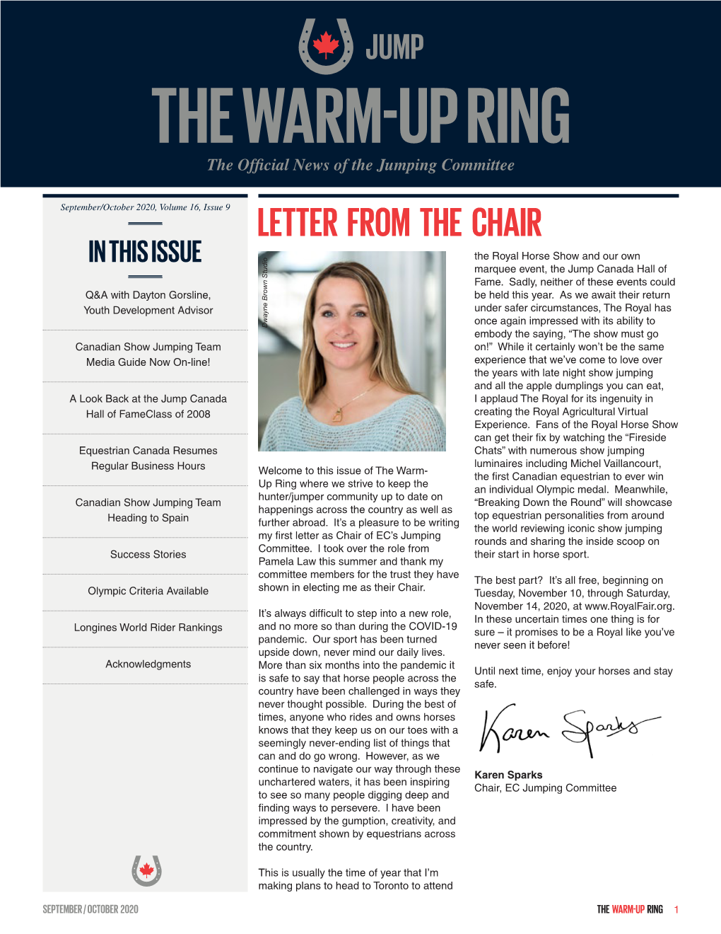 LETTER from the CHAIR in THIS ISSUE the Royal Horse Show and Our Own Marquee Event, the Jump Canada Hall of Fame