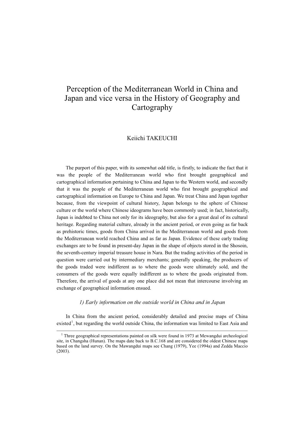 Perception of the Mediterranean World in China and Japan and Vice Versa in the History of Geography and Cartography