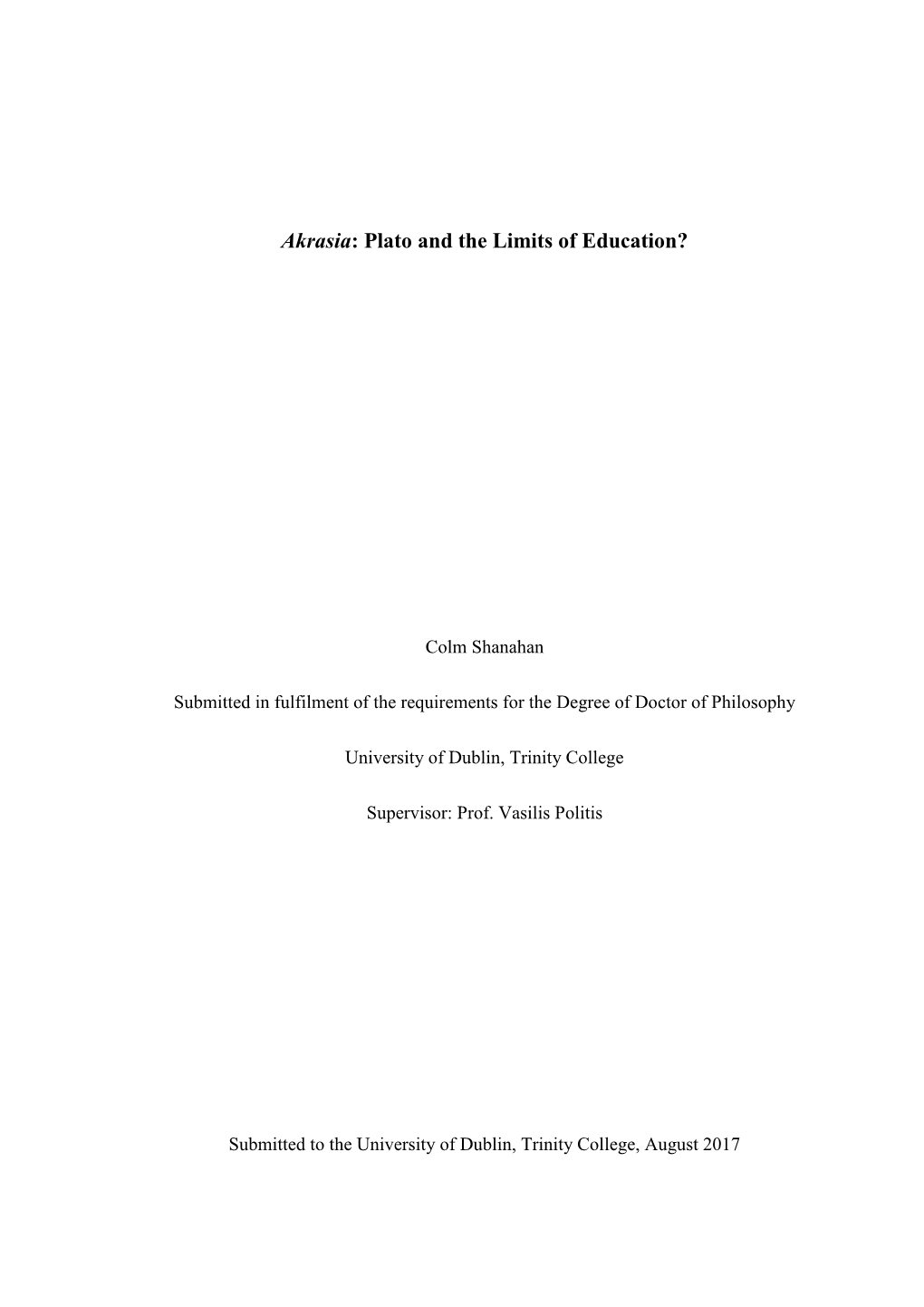 Akrasia: Plato and the Limits of Education?