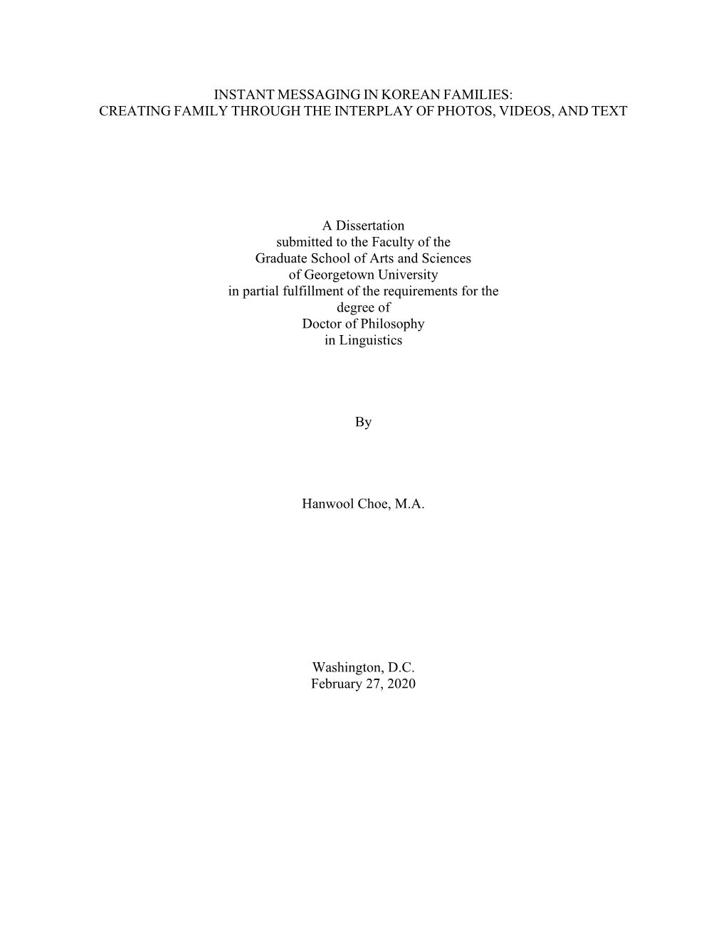 Georgetown University in Partial Fulfillment of the Requirements for the Degree of Doctor of Philosophy in Linguistics