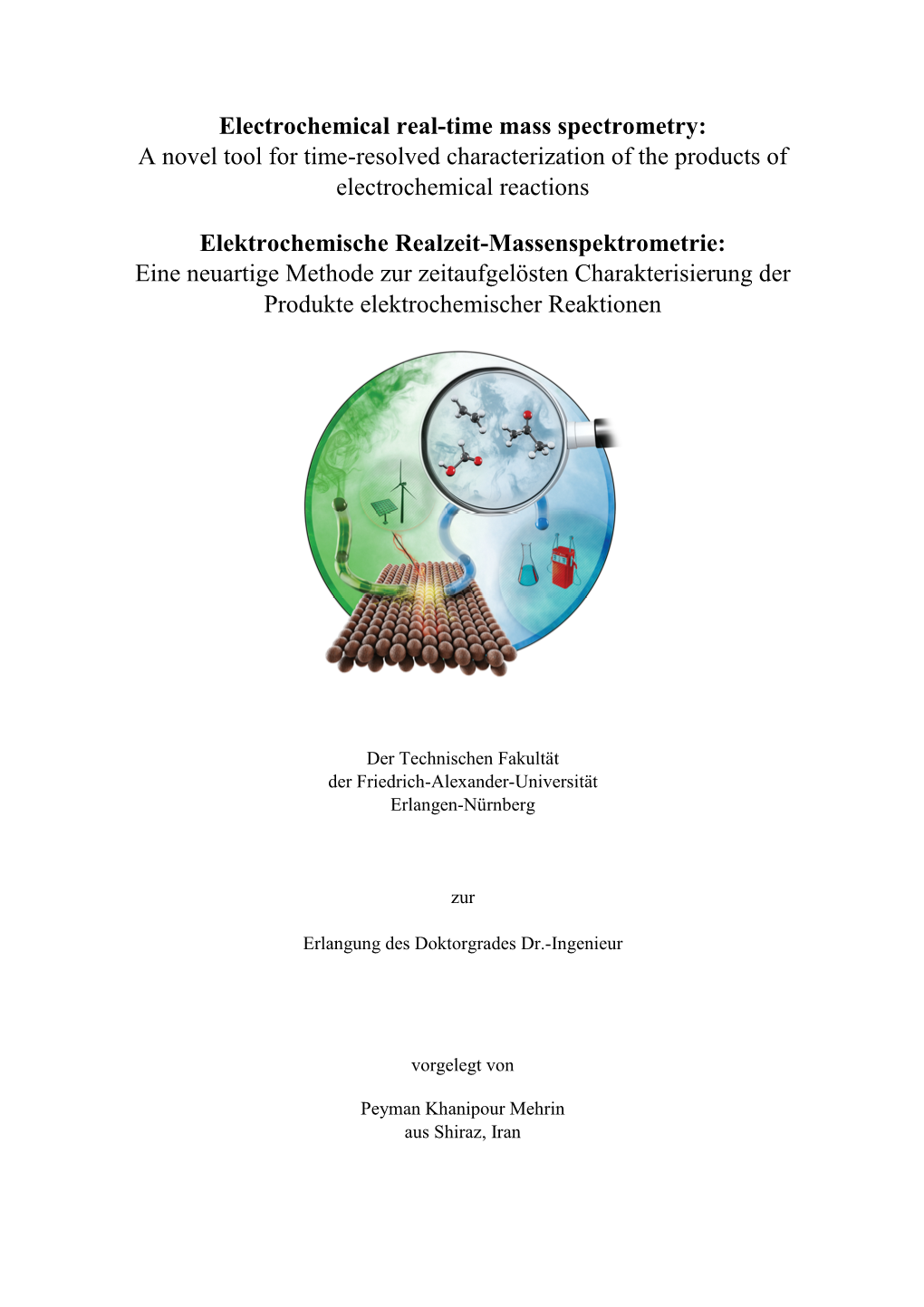 Electrochemical Real-Time Mass Spectrometry: a Novel Tool for Time-Resolved Characterization of the Products of Electrochemical Reactions