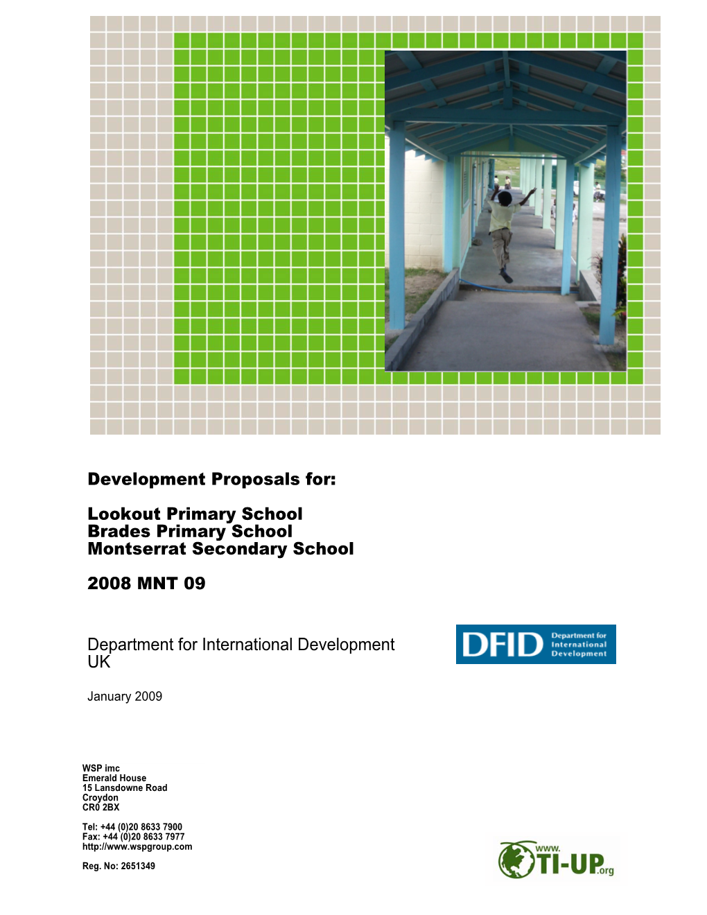 Development Proposals For: Lookout Primary School Brades Primary