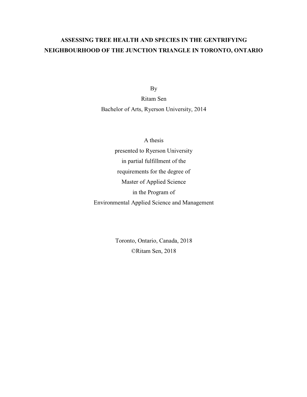 Assessing Tree Health and Species in the Gentrifying Neighbourhood of the Junction Triangle in Toronto, Ontario