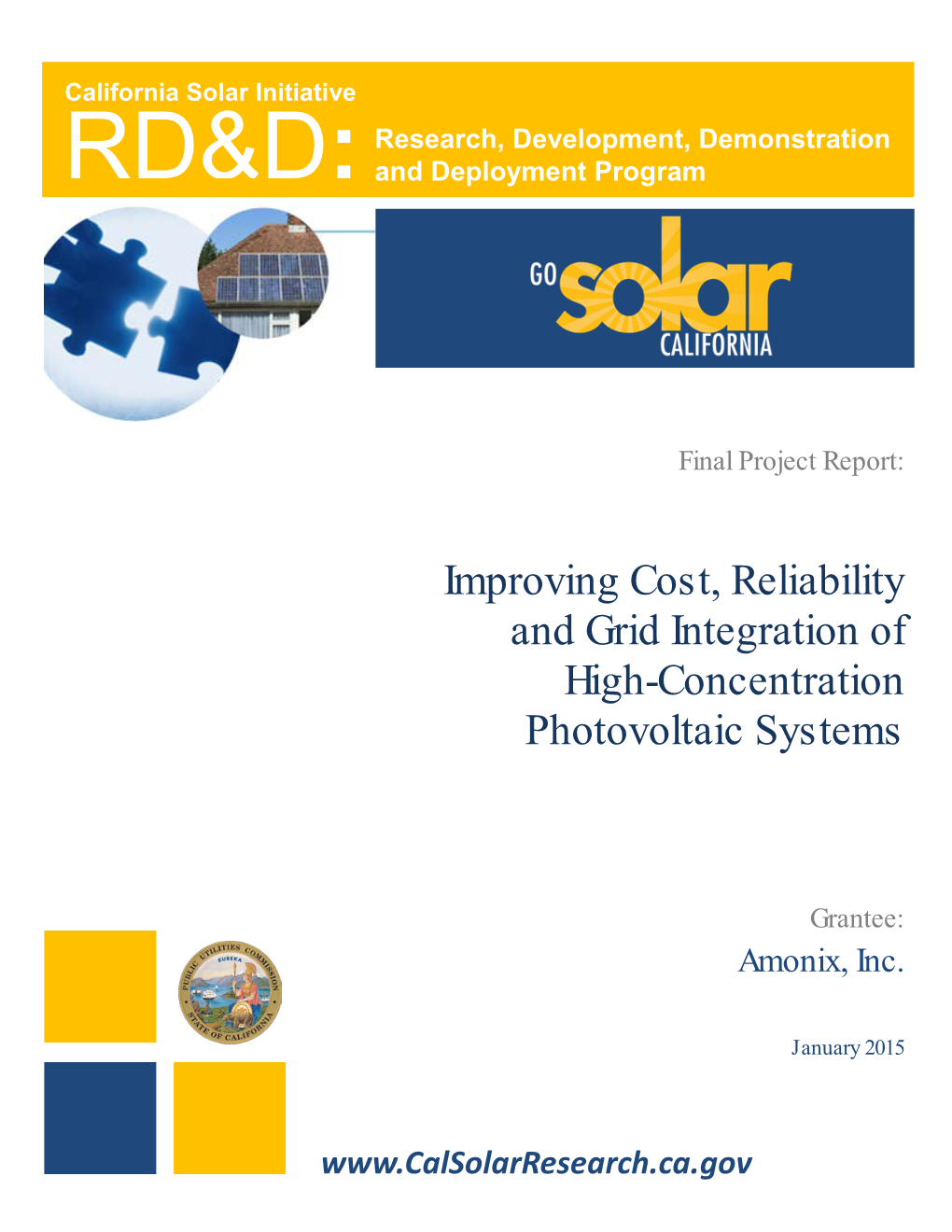 Improved Cost, Reliability, and Grid Integration of High Concentration Photovoltaic Systems