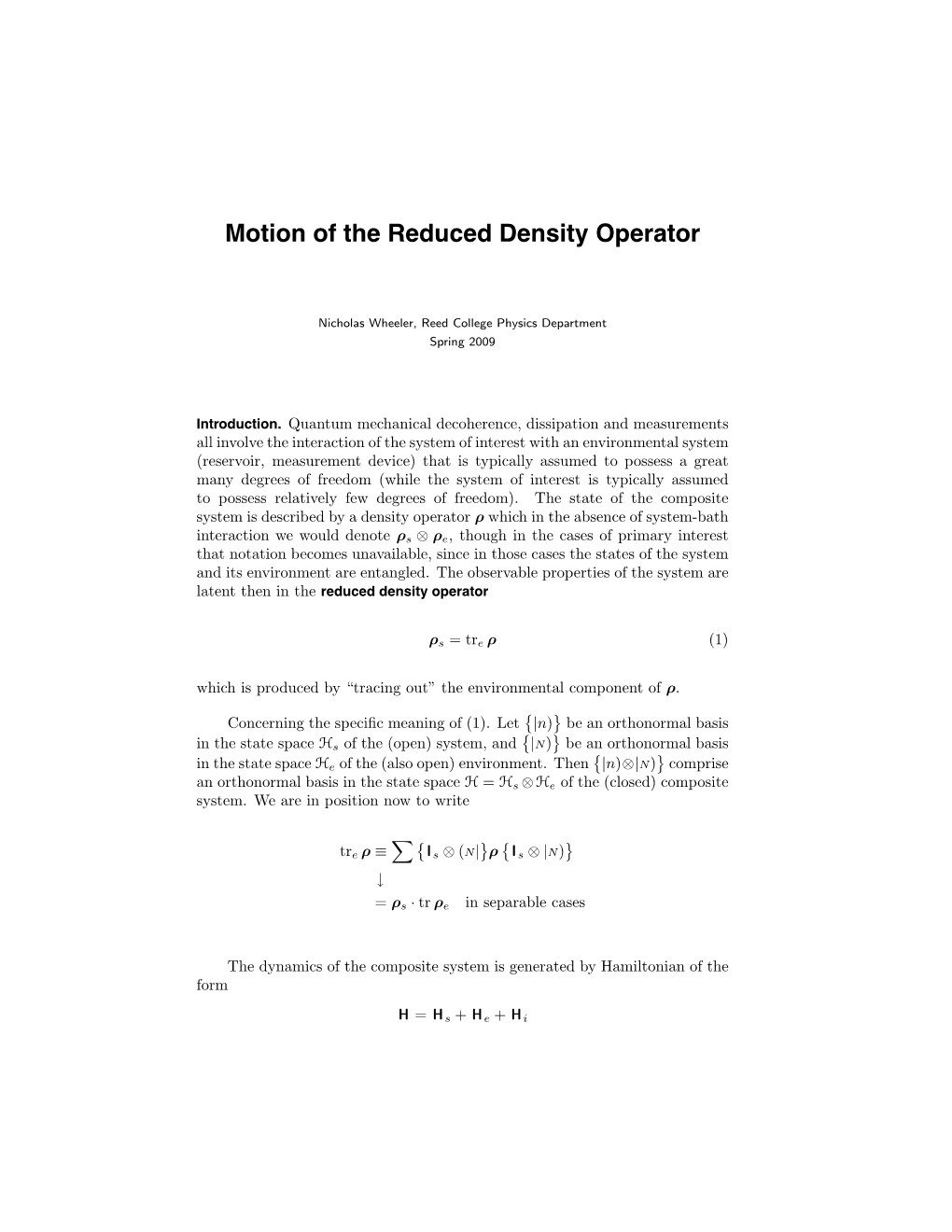 Motion of the Reduced Density Operator