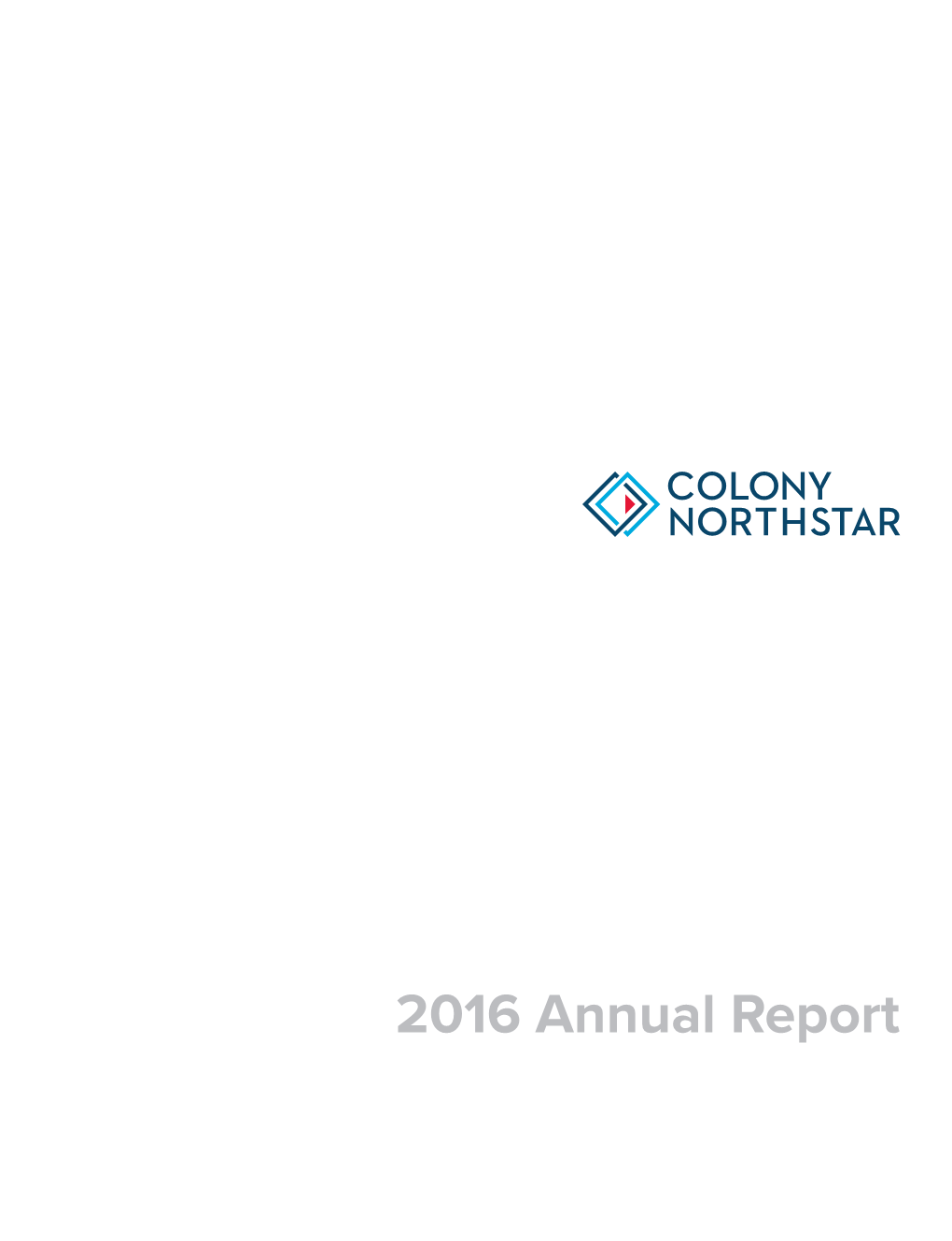 Colony Northstar 2016 Annual Report