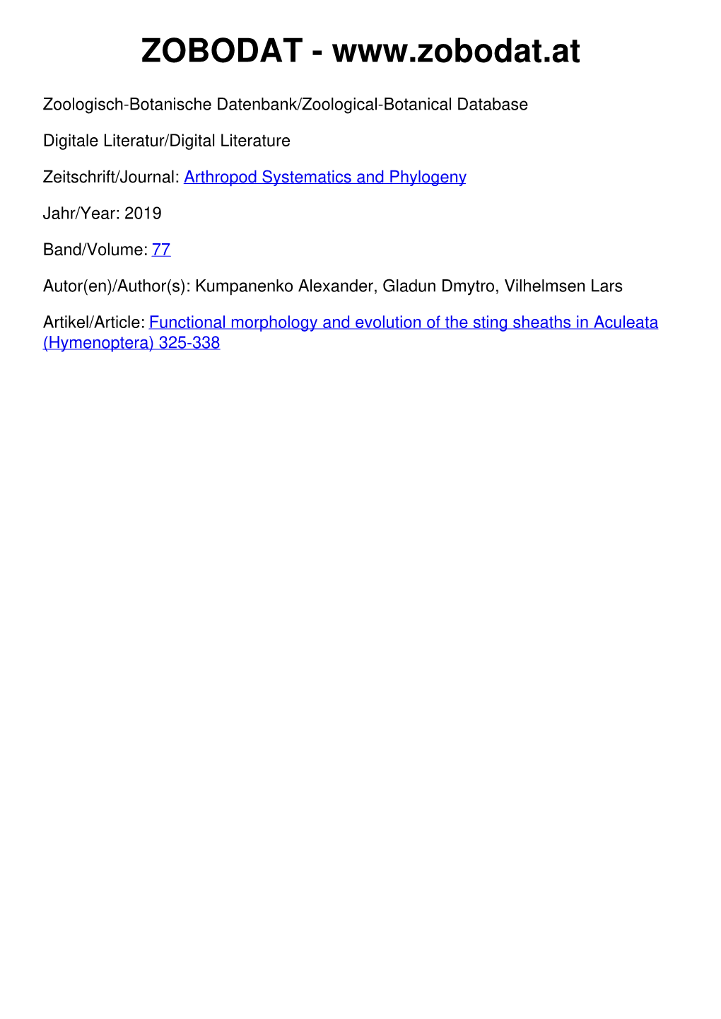 Functional Morphology and Evolution of the Sting Sheaths in Aculeata (Hymenoptera) 325-338 77 (2): 325– 338 2019