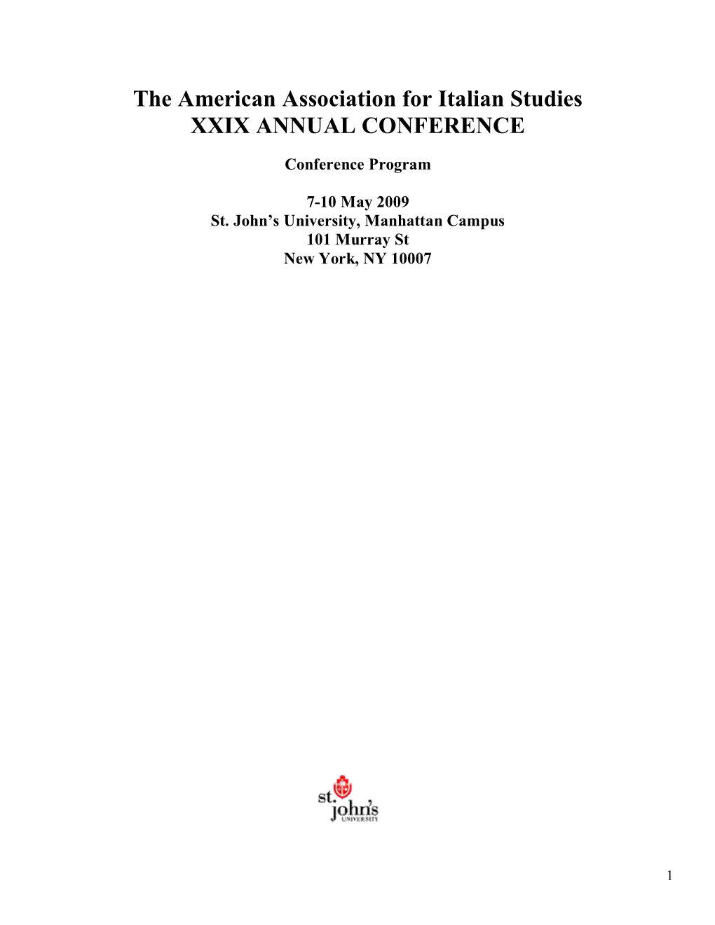 The American Association for Italian Studies XXIX ANNUAL CONFERENCE