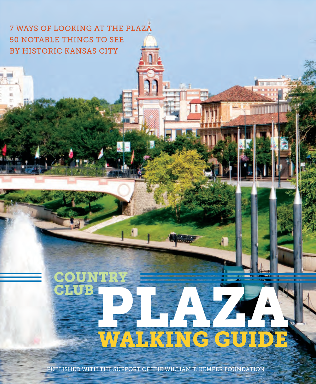 Country Club Plaza Walking Guide