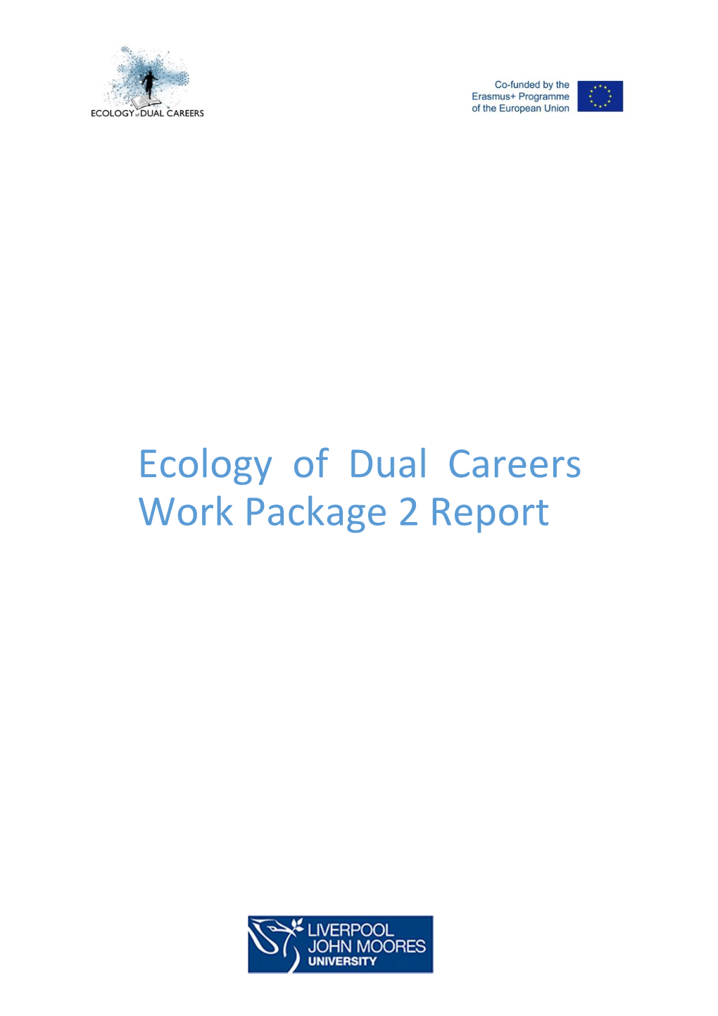 Ecology of Dual Careers Work Package 2 Report