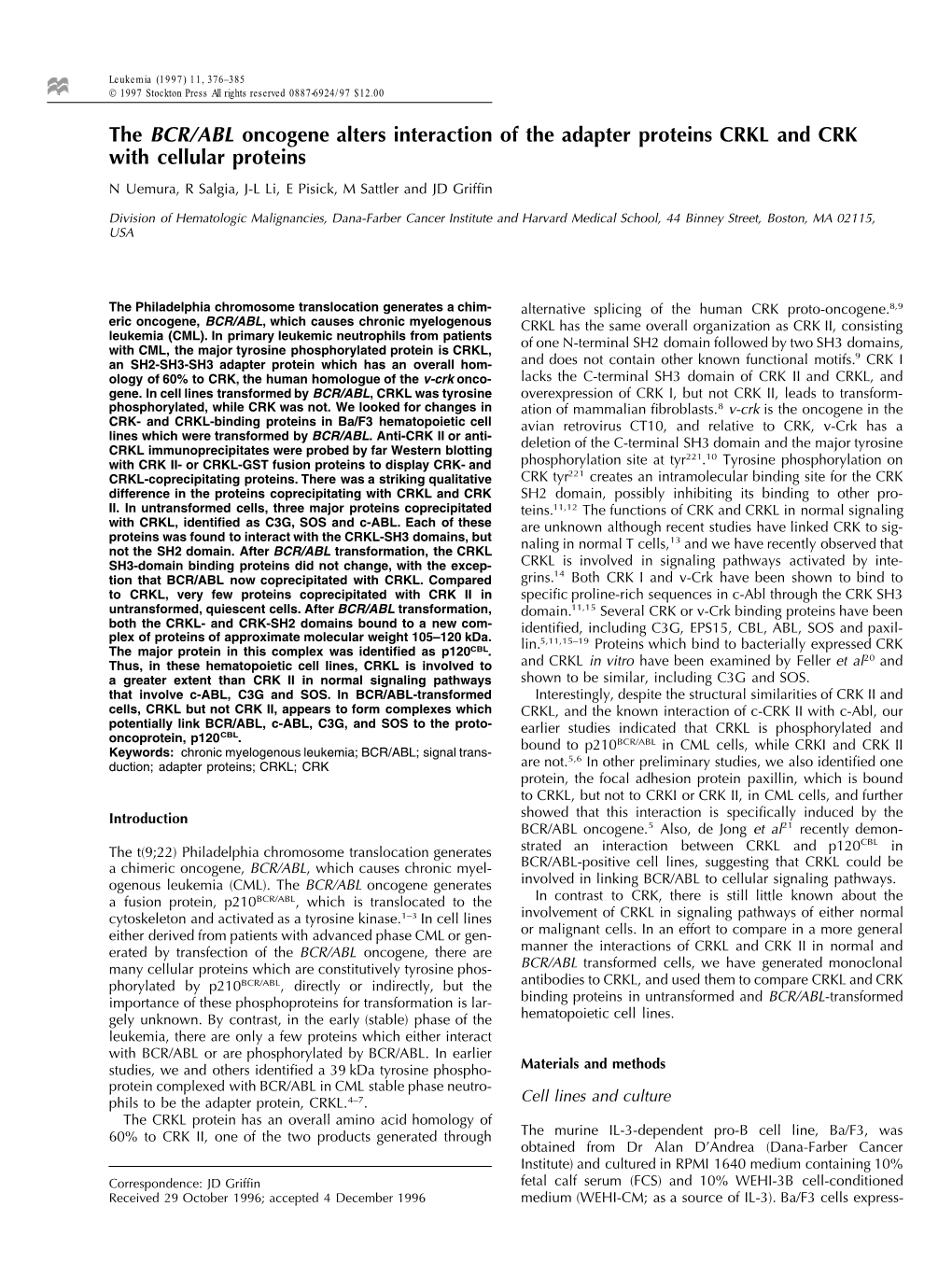 The BCR/ABL Oncogene Alters Interaction of the Adapter Proteins CRKL and CRK with Cellular Proteins N Uemura, R Salgia, J-L Li, E Pisick, M Sattler and JD Grifﬁn