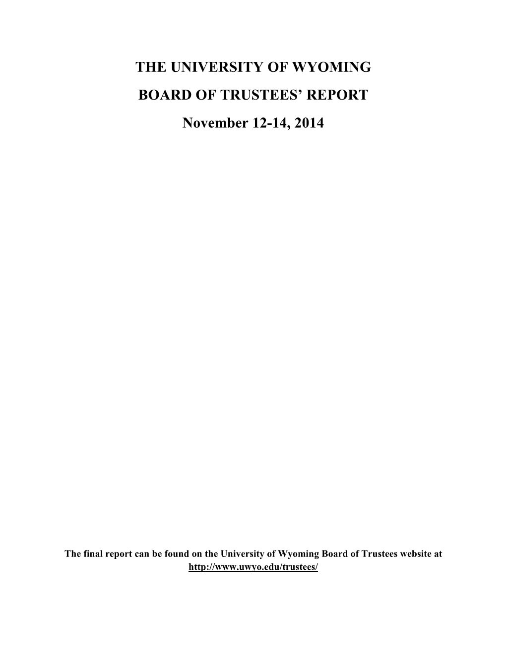 The University of Wyoming Board of Trustees' Report