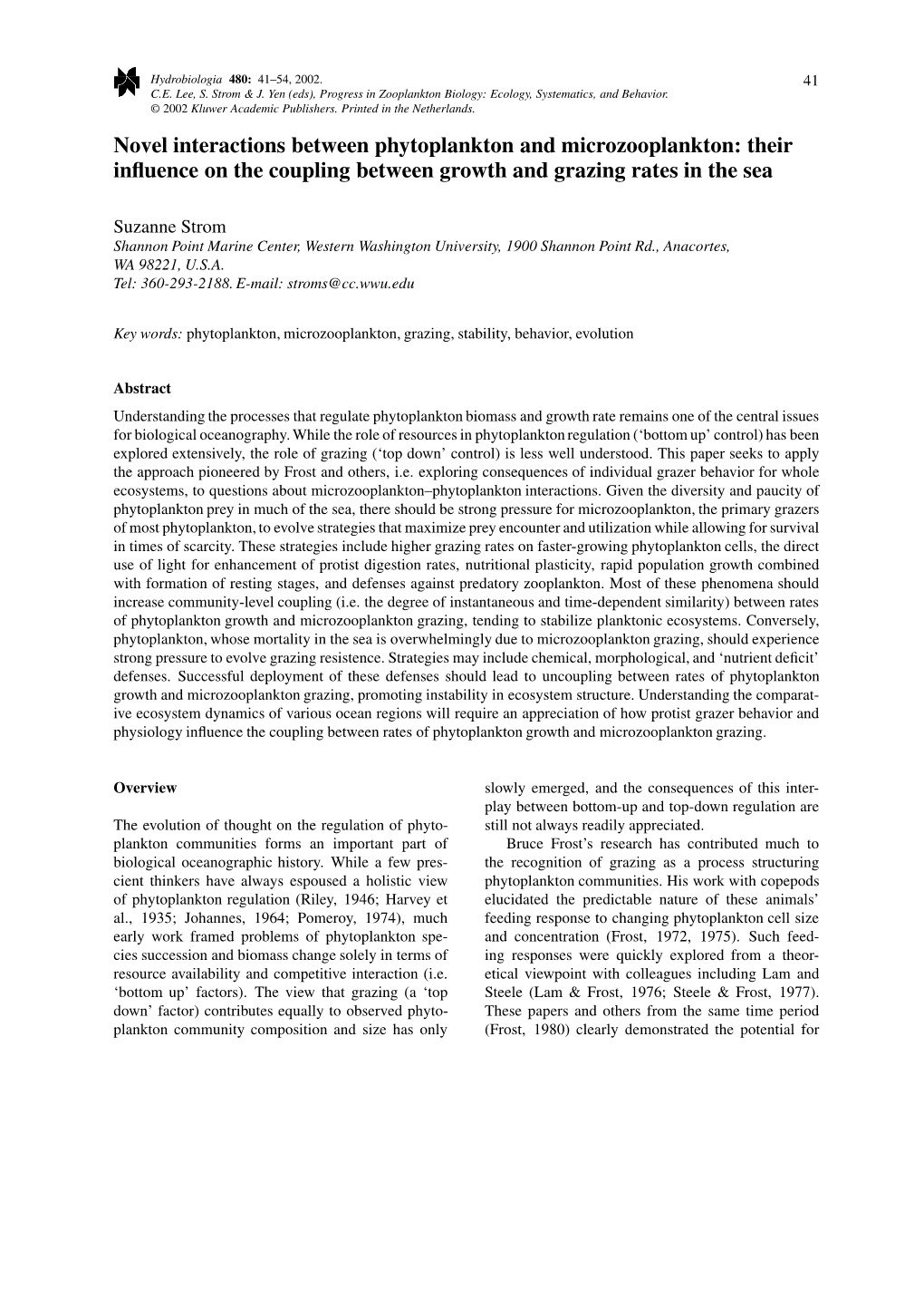 Novel Interactions Between Phytoplankton and Microzooplankton: Their Inﬂuence on the Coupling Between Growth and Grazing Rates in the Sea