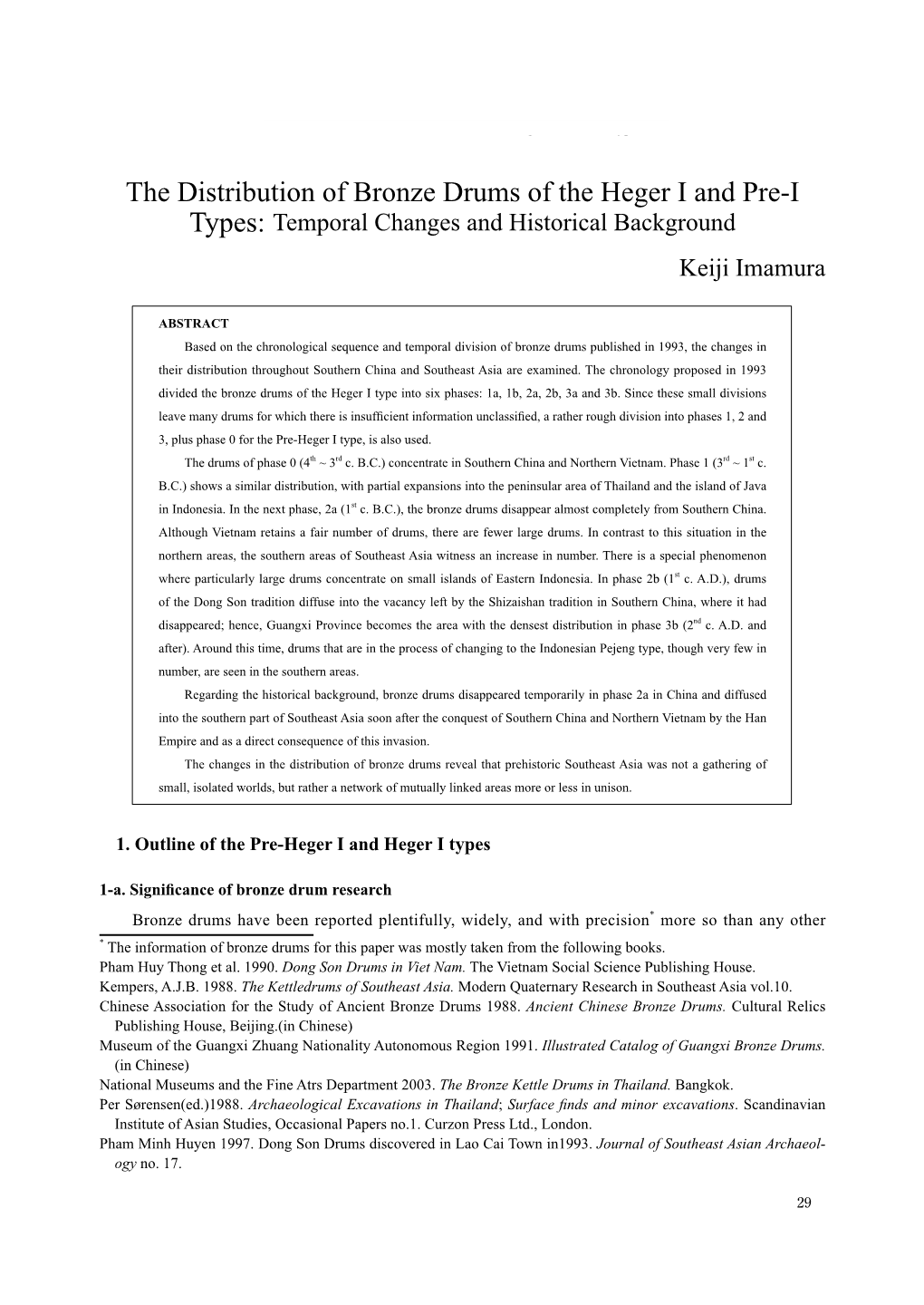 The Distribution of Bronze Drums of the Heger I and Pre-I Types